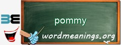 WordMeaning blackboard for pommy